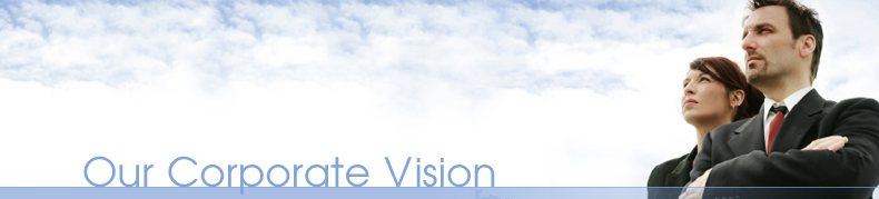 Our Corporate Vision